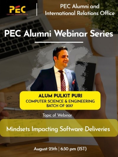 PEC Alumni Webinar Series (PWS): "Mindsets impacting software deliveries" by Alum Pulkit Puri