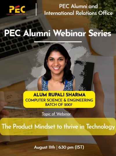 PEC Alumni Webinar Series (PWS): “The Product Mindset to thrive in Technology” by Alum Rupali Sharma