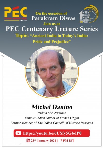 PEC Centenary Lecture Series | Guest Speaker Dr. Michel Danino
