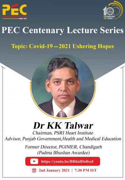PEC Centenary Lecture Series I Guest Speaker Dr. K K Talwar