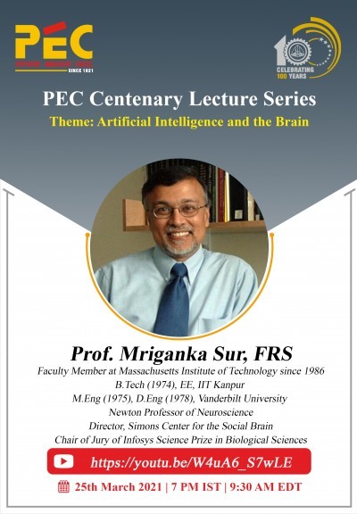 PEC Centenary Lecture Series l Guest Speaker Prof. Mriganka Sur